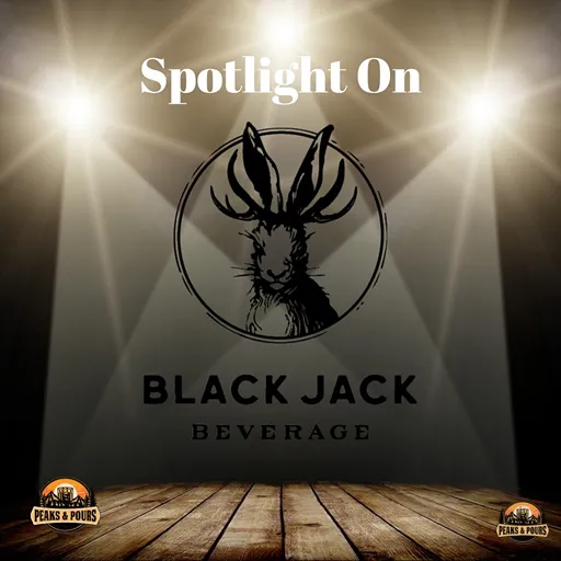 Black Jack Beverage — 2025 Peaks and Pours sponsor