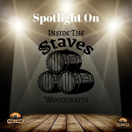 Inside the Staves bourbon — 2025 Peaks and Pours sponsor